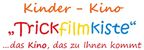 Trickfilmkiste Das Kino das zu Ihnen kommt.